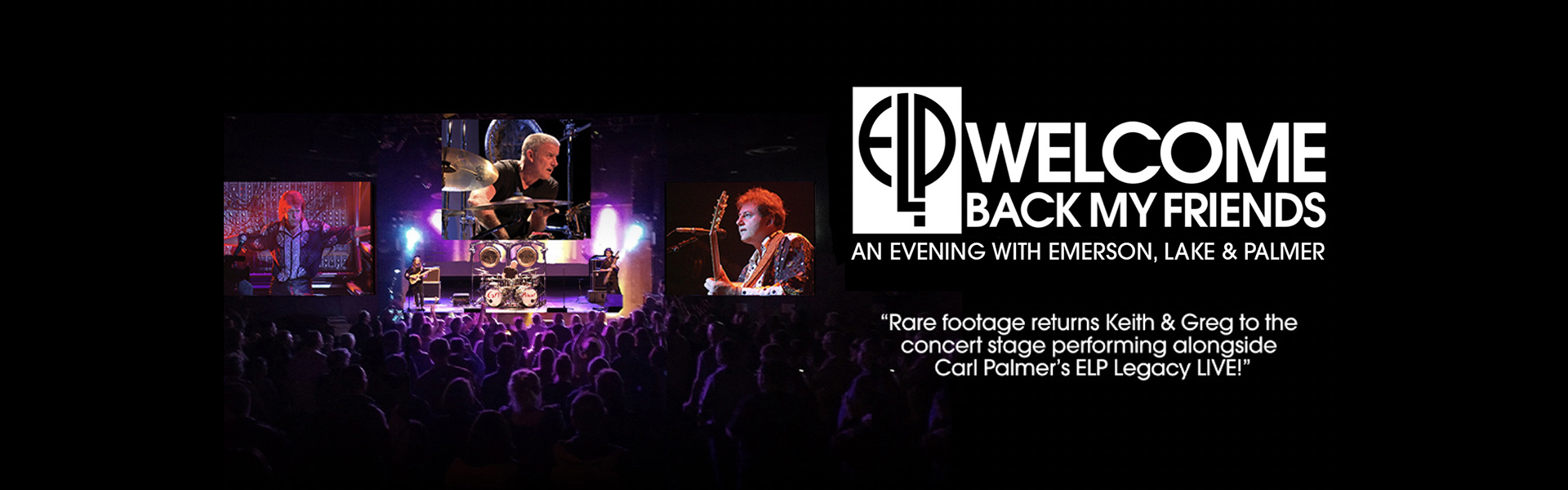 Welcome Back My Friends – An Evening with Emerson, Lake